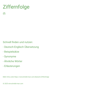 Wie schreibt man Ziffernfolge? Bedeutung, Synonym, Antonym & Zitate.