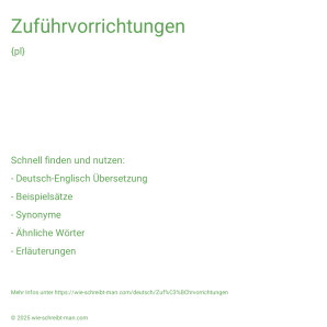 Wie schreibt man Zuführvorrichtungen? Bedeutung, Synonym, Antonym & Zitate.