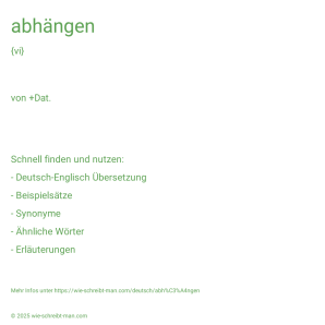 Wie schreibt man abhängen? Bedeutung, Synonym, Antonym & Zitate.