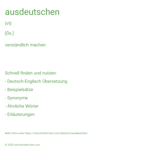 Wie schreibt man ausdeutschen? Bedeutung, Synonym, Antonym & Zitate.
