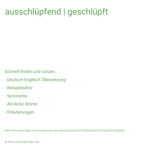 Wie schreibt man ausschlüpfend | geschlüpft? Bedeutung, Synonym, Antonym & Zitate.