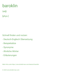 Wie schreibt man baroklin? Bedeutung, Synonym, Antonym & Zitate.