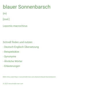 Wie schreibt man blauer Sonnenbarsch? Bedeutung, Synonym, Antonym & Zitate.