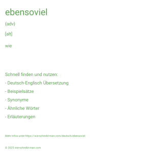 Wie schreibt man ebensoviel? Bedeutung, Synonym, Antonym & Zitate.