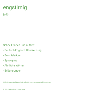 Wie schreibt man engstirnig? Bedeutung, Synonym, Antonym & Zitate.