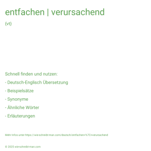 Wie schreibt man entfachen | verursachend? Bedeutung, Synonym, Antonym & Zitate.
