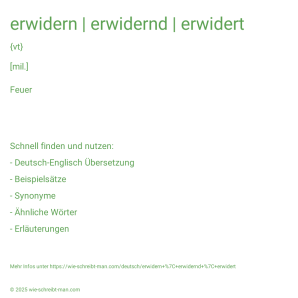 Wie schreibt man erwidern | erwidernd | erwidert? Bedeutung, Synonym, Antonym & Zitate.