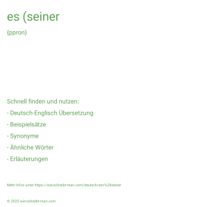 Wie schreibt man es (seiner? Bedeutung, Synonym, Antonym & Zitate.