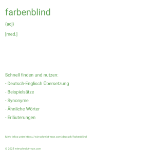 Wie schreibt man farbenblind? Bedeutung, Synonym, Antonym & Zitate.