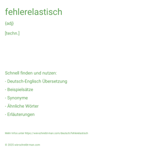 Wie schreibt man fehlerelastisch? Bedeutung, Synonym, Antonym & Zitate.