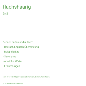 Wie schreibt man flachshaarig? Bedeutung, Synonym, Antonym & Zitate.