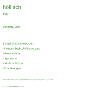 Wie schreibt man höllisch? Bedeutung, Synonym, Antonym & Zitate.