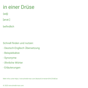 Wie schreibt man in einer Drüse? Bedeutung, Synonym, Antonym & Zitate.