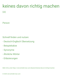 Wie schreibt man keines davon richtig machen? Bedeutung, Synonym, Antonym & Zitate.