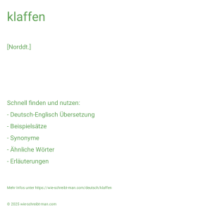 Wie schreibt man klaffen? Bedeutung, Synonym, Antonym & Zitate.