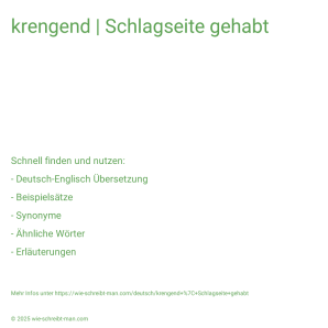 Wie schreibt man krengend | Schlagseite gehabt? Bedeutung, Synonym, Antonym & Zitate.