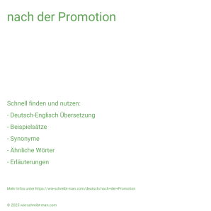 Wie schreibt man nach der Promotion? Bedeutung, Synonym, Antonym & Zitate.