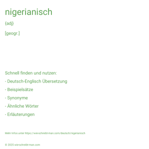 Wie schreibt man nigerianisch? Bedeutung, Synonym, Antonym & Zitate.
