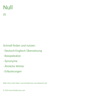 Wie schreibt man Null? Bedeutung, Synonym, Antonym & Zitate.
