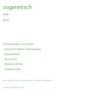 Wie schreibt man oogenetisch? Bedeutung, Synonym, Antonym & Zitate.