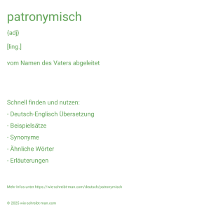 Wie schreibt man patronymisch? Bedeutung, Synonym, Antonym & Zitate.