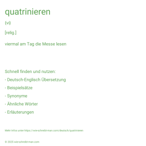 Wie schreibt man quatrinieren? Bedeutung, Synonym, Antonym & Zitate.