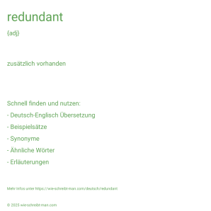 Wie schreibt man redundant? Bedeutung, Synonym, Antonym & Zitate.