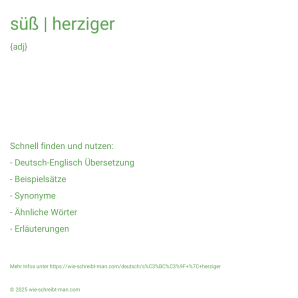 Wie schreibt man süß | herziger? Bedeutung, Synonym, Antonym & Zitate.