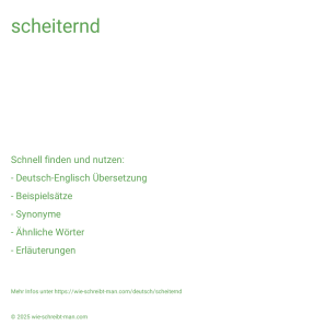 Wie schreibt man scheiternd? Bedeutung, Synonym, Antonym & Zitate.