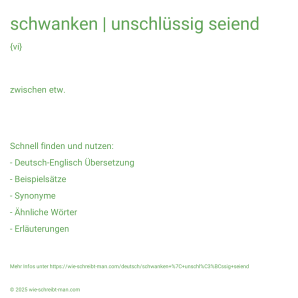 Wie schreibt man schwanken | unschlüssig seiend? Bedeutung, Synonym, Antonym & Zitate.