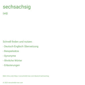 Wie schreibt man sechsachsig? Bedeutung, Synonym, Antonym & Zitate.