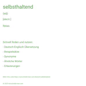 Wie schreibt man selbsthaltend? Bedeutung, Synonym, Antonym & Zitate.