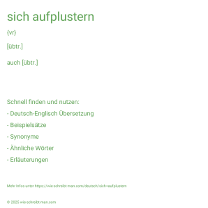 Wie schreibt man sich aufplustern? Bedeutung, Synonym, Antonym & Zitate.
