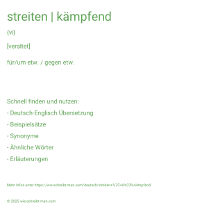Wie schreibt man streiten | kämpfend? Bedeutung, Synonym, Antonym & Zitate.