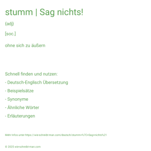 Wie schreibt man stumm | Sag nichts!? Bedeutung, Synonym, Antonym & Zitate.