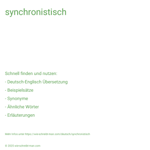 Wie schreibt man synchronistisch? Bedeutung, Synonym, Antonym & Zitate.