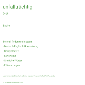 Wie schreibt man unfallträchtig? Bedeutung, Synonym, Antonym & Zitate.