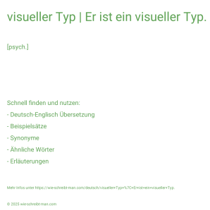 Wie schreibt man visueller Typ | Er ist ein visueller Typ.? Bedeutung, Synonym, Antonym & Zitate.