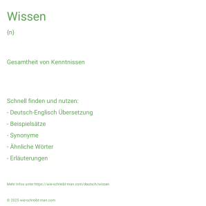 Wie schreibt man Wissen? Bedeutung, Synonym, Antonym & Zitate.