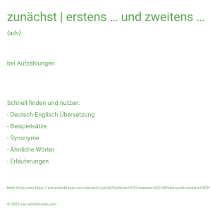 Wie schreibt man zunächst | erstens … und zweitens …? Bedeutung, Synonym, Antonym & Zitate.